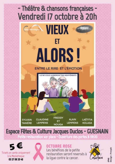 Théâtre - Vieux et alors !